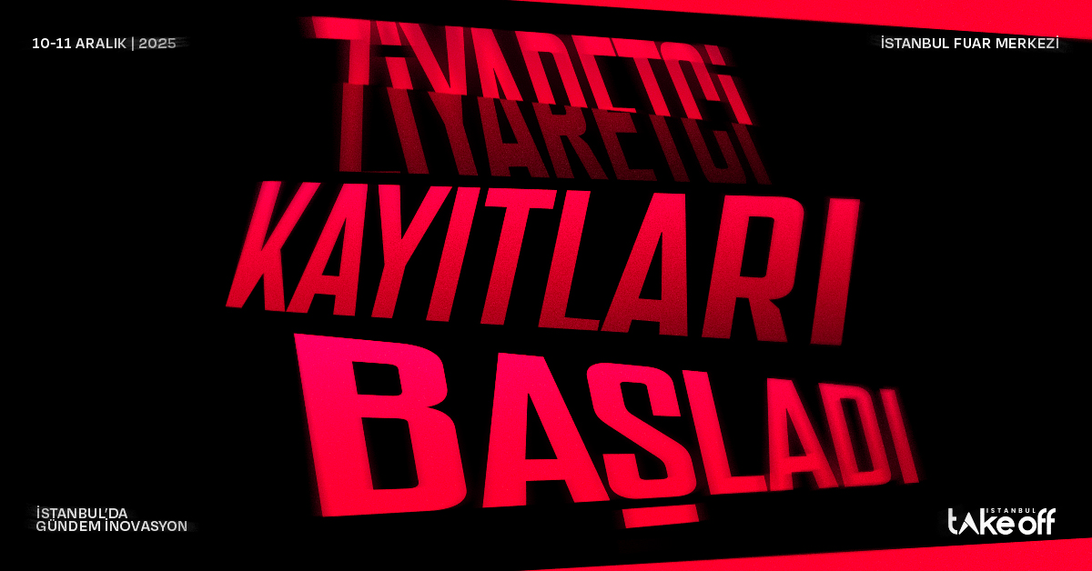 Teknofest Take Off 2025 Ziyaretçi Kayıtları Başladı!